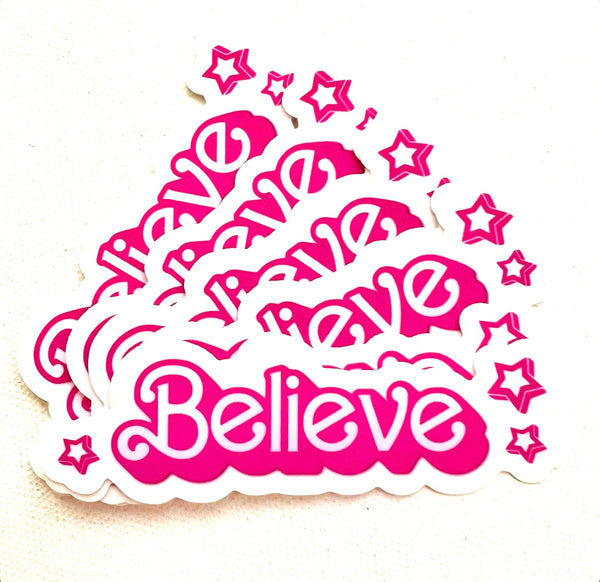 BELIEVE Sticker