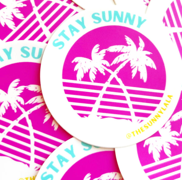 Stay Sunny, Stay Palm Sticker