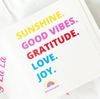 ‘Sunshine. / Good Vibes. / Gratitude. / Love. / Joy.’ Sticker